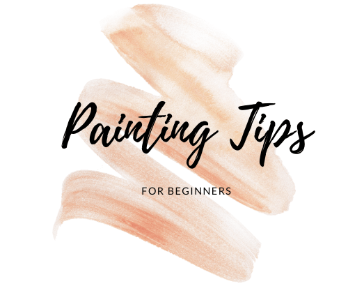 Painting Tips For Beginners