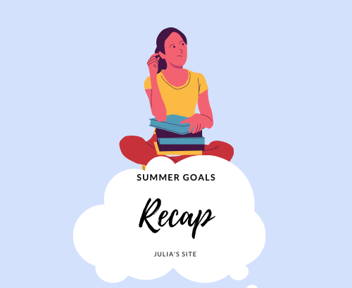 Summer Goals || RECAP